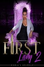 Watch First Lady II Maria\'s Revenge 9Movies