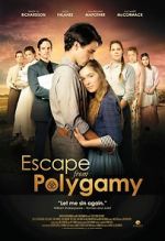 Watch Escape from Polygamy 9Movies