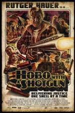 Watch Hobo with a Shotgun 9Movies