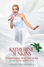 Watch Katherine Jenkins Christmas Spectacular 9Movies