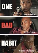 Watch One Bad Habit 9Movies
