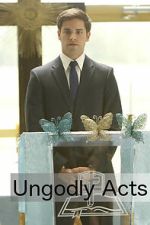 Watch Ungodly Acts 9Movies