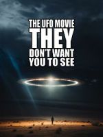 Watch The UFO Movie They Don\'t Want You to See 9Movies