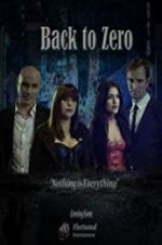 Watch Back to Zero 9Movies