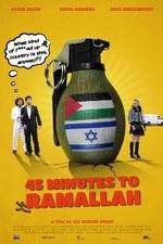 Watch 45 Minutes to Ramallah 9Movies
