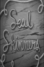 Watch Seal Skinners 9Movies