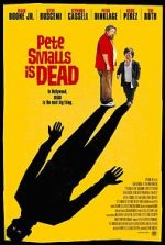 Watch Pete Smalls Is Dead 9Movies