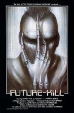 Watch Future-Kill 9Movies