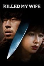 Watch Killed My Wife 9Movies