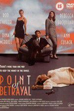 Watch The Point of Betrayal 9Movies