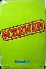 Watch Screwed 9Movies