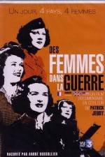 Watch Des femmes dans la guerre 9Movies