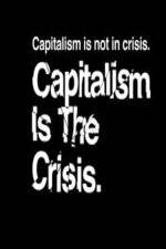 Watch Capitalism Is the Crisis 9Movies