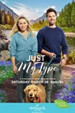 Watch Just My Type 9Movies