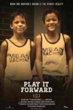 Watch Play It Forward 9Movies