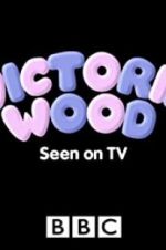 Watch Victoria Wood: Seen on TV 9Movies