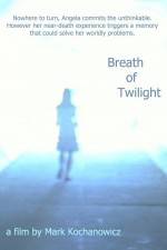 Watch Breath of Twilight 9Movies