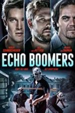 Watch Echo Boomers 9Movies