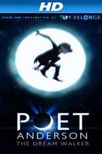 Watch Poet Anderson: The Dream Walker 9Movies