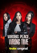 Watch Wrong Place, Wrong Time 9Movies