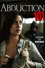 Watch Abduction 101 9Movies