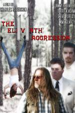 Watch The 11th Aggression 9Movies