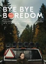 Watch Bye Bye Boredom 9Movies