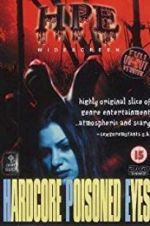 Watch Hardcore Poisoned Eyes 9Movies