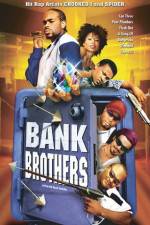 Watch Bank Brothers 9Movies