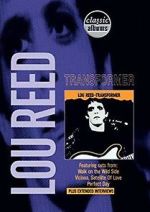 Watch Classic Albums: Lou Reed - Transformer 9Movies