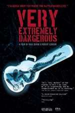 Watch Very Extremely Dangerous 9Movies
