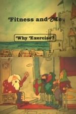 Watch Fitness and Me: Why Exercise? 9Movies