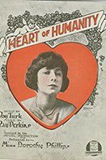 Watch The Heart of Humanity 9Movies