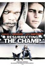 Watch Resurrecting the Champ 9Movies