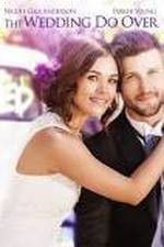 Watch The Wedding Do Over 9Movies