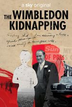 Watch The Wimbledon Kidnapping 9Movies