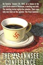Watch The Final Solution: The Wannsee Conference 9Movies