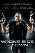 Watch Wrong Side of Town 9Movies