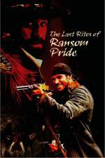 Watch The Last Rites of Ransom Pride 9Movies