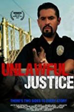 Watch Unlawful Justice 9Movies