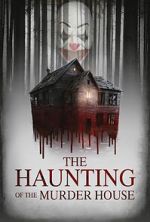 Watch The Haunting of the Murder House 9Movies