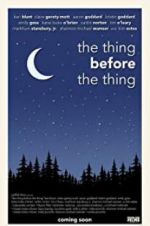 Watch The Thing Before the Thing 9Movies