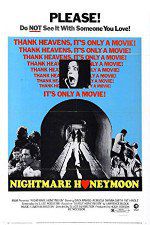 Watch Nightmare Honeymoon 9Movies
