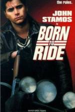Watch Born to Ride 9Movies