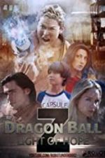 Watch Dragon Ball Z: Light of Hope 9Movies
