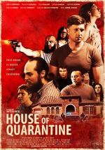 Watch House of Quarantine 9Movies