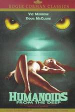 Watch Humanoids from the Deep 9Movies
