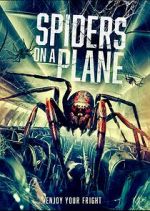 Watch Spiders on a Plane 9Movies