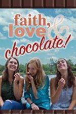 Watch Faith, Love & Chocolate 9Movies