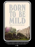 Watch Born to Be Mild (Short 2014) 9Movies